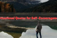 Motivational Quotes for Self-Encouragement Motivational Quotes for Self-Encouragement